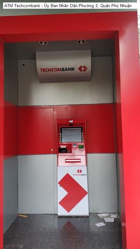 ATM Techcombank - Ủy Ban Nhân Dân Phường 2, Quận Phú Nhuận