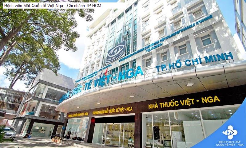 Bệnh viện Mắt Quốc tế Việt-Nga - Chi nhánh TP.HCM