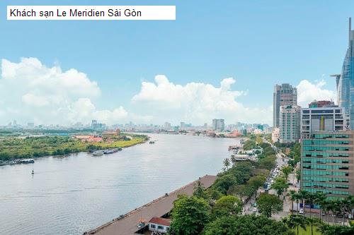 Khách sạn Le Meridien Sài Gòn