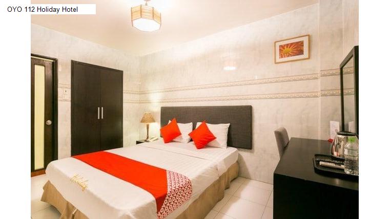 OYO 112 Holiday Hotel