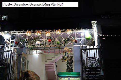 Hostel Dreambox Oxeraak Đặng Văn Ngữ