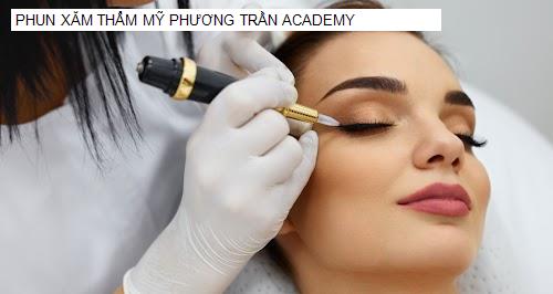 PHUN XĂM THẨM MỸ PHƯƠNG TRẦN ACADEMY