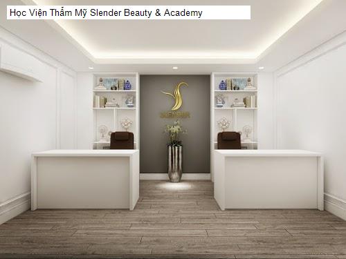 Học Viện Thẩm Mỹ Slender Beauty & Academy