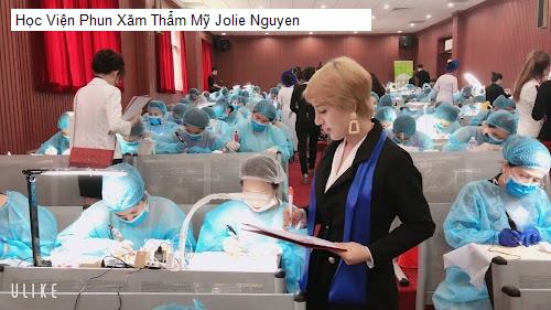 Học Viện Phun Xăm Thẩm Mỹ Jolie Nguyen