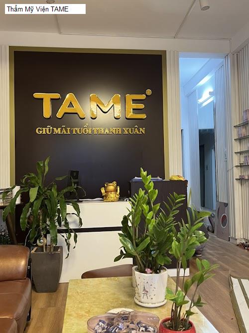 Thẩm Mỹ Viện TAME